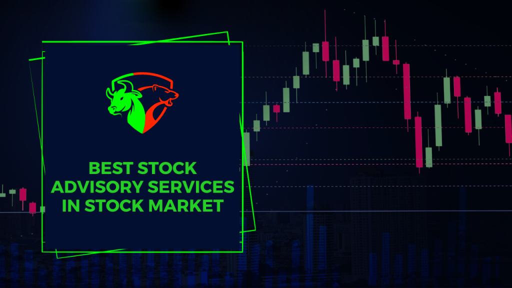 best stock Advisory services in Stock Market