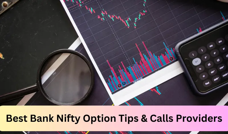 Best Bank Nifty Option Tips & Calls Providers