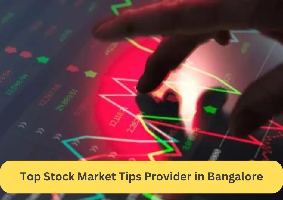 Top Stock Market Tips Provider in Bangalore